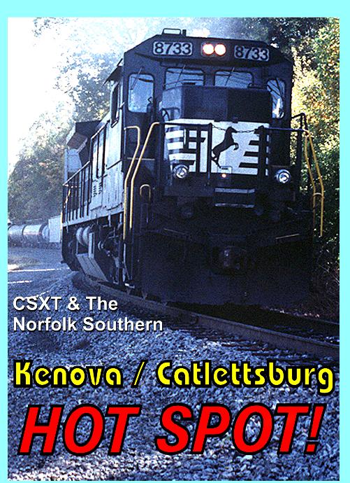 CSXT & The Norfolk Southern Kenova Catlettsburg Hotspot DVD