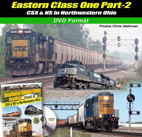 Eastern Class One Review Part 2 CSX & NS in Northwestern Ohio DVD