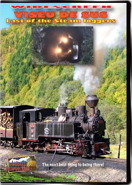Viseu De Sus - Last Of the Narrow Gauge Steam Loggers