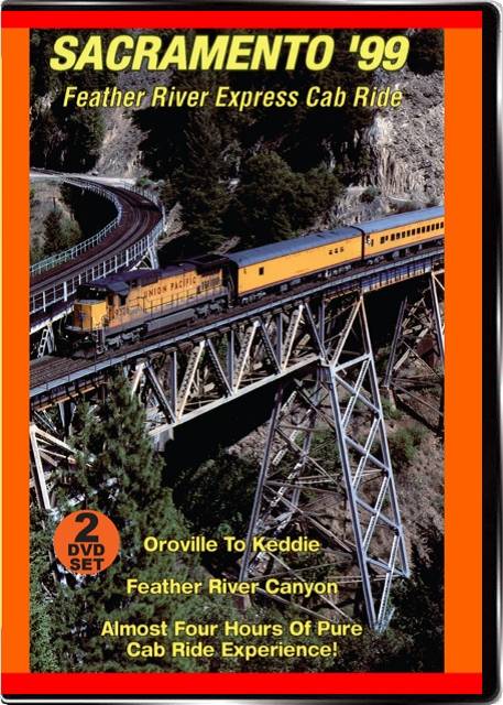 Feather River Express Cab Ride -  Sacramento 1999 - 2-Disc Set